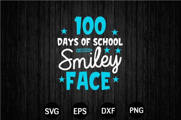 100 Days of School Smiley Face Svg