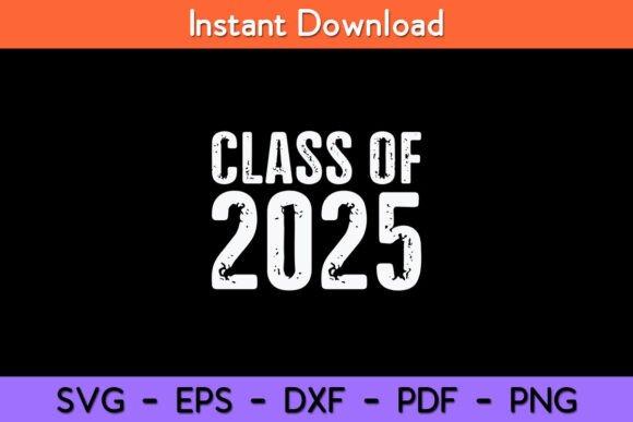 Class of 2025 Graduation Graphics for Crafts and Websites