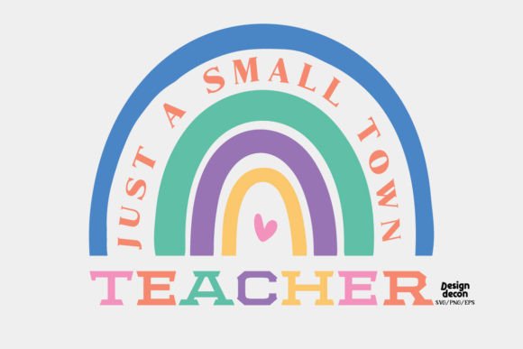 Just a Small Town Teacher Retro Boho SVG for Crafts and Graphics