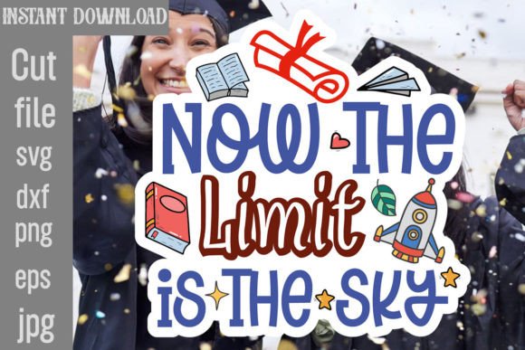 Now the Limit is the Sky SVG Cut File for Crafts and Graphics