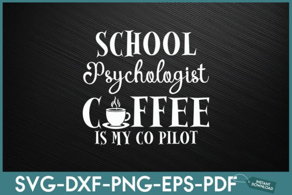 School Psychologist Coffee is My Co: A Modern Graphic Design Asset for Crafts and Content Creators
