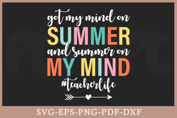 Summer on My Mind Teacher Life Shirt SVG